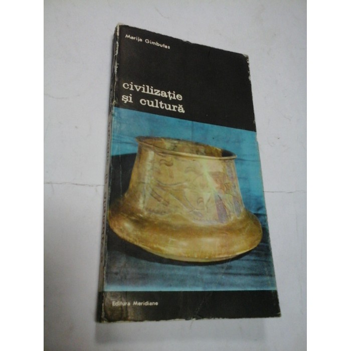 CIVILIZATIE SI CULTURA - MARIJA GIMBUTAS